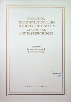 Evolution of constitutionalism in the selected states of central and eastern europe