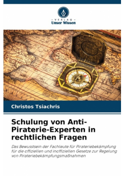 Schulung von Anti-Piraterie-Experten in rechtlichen Fragen