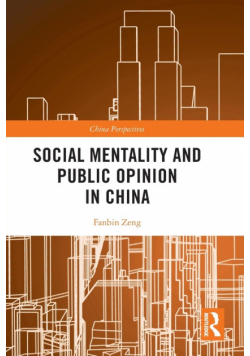 Social Mentality and Public Opinion in China
