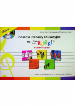 Piosenki i zabawy edukacyjne na Bum Bum Rurki