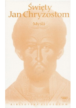 Święty Jan Chryzostom Myśli