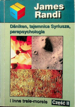 Daniken tajemnica Syriusza parapsychologia i inne trele  morele  Część II