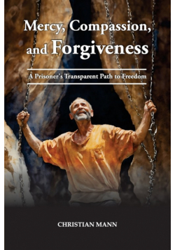 Mercy, Compassion, and Forgiveness