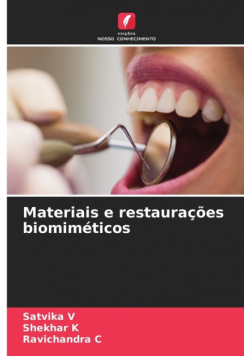 Materiais e restaurações biomiméticos