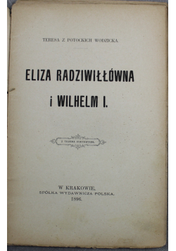 Eliza Radziwiłłówna  i Wilhelm I 1896 r