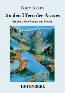 An den Ufern des Araxes