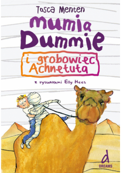 Mumia Dummie i grobowiec Achnetuta