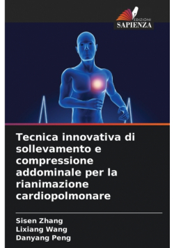 Tecnica innovativa di sollevamento e compressione addominale per la rianimazione cardiopolmonare