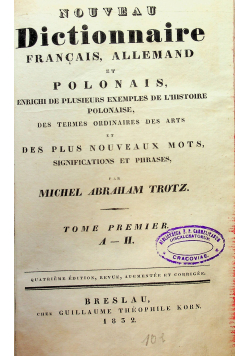 Nouveau Dictionnaire Francais Allemand Et Polonais Tom I 1832r