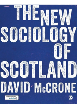 The New Sociology of Scotland