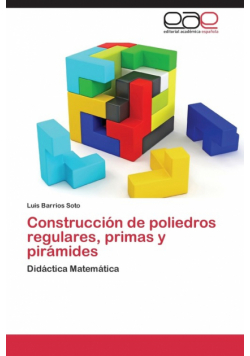 Construccion de Poliedros Regulares, Primas y Piramides