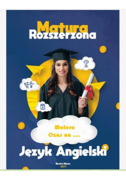Matura Rozszerzona Język Angielski Czas Na…
