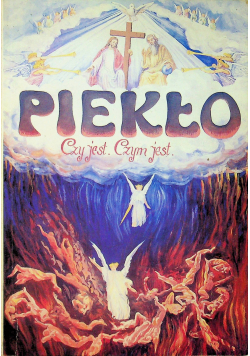 Piekło Czy jest Czym jest