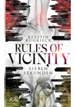 Rules of Vicinity - Sieben Sekunden