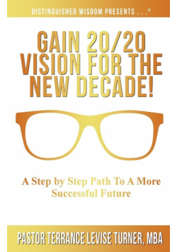 Gain 20/20 Vision For The New Decade!