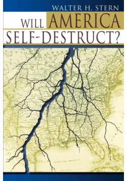 Will America Self-Destruct?