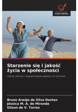 Starzenie się i jakość życia w społeczności