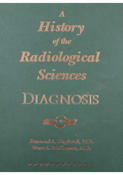 A History off the Radiological Scences Diagnosis