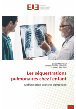 Les séquestrations pulmonaires chez l'enfant