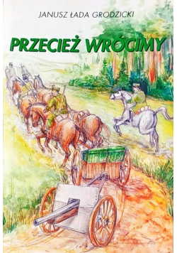 Przecież wrócimy