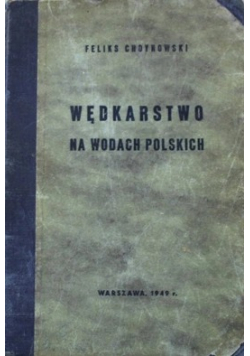 Wędkarstwo na Wodach Polskich 1949 r.