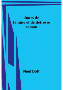 Jours de famine et de détresse