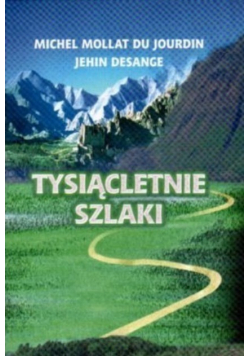 Tysiącletnie szlaki