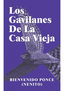 Los Gavilanes De La Casa Vieja