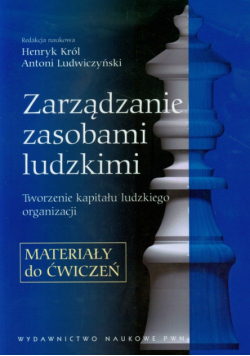 Zarządzanie zasobami ludzkimi Materiały do ćwiczeń