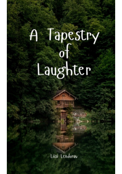 A Tapestry of Laughter