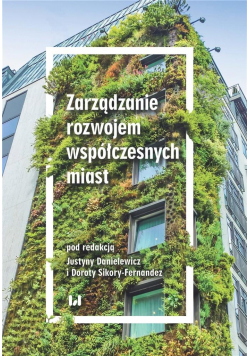 Zarządzanie rozwojem współczesnych miast