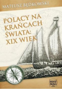 Polacy na krańcach świata XIX wiek