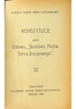 Konstytucje albo ustawy Służebnic Najświętszego Serca Jezusowego 1925 r.