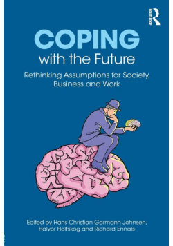 Coping with the Future