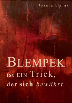 Blempek ist ein Trick, der sich bewährt