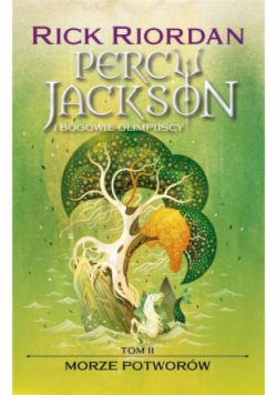 Percy Jackson i bogowie olimpijscy Tom 2