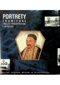 Portrety trumienne tablice inskrypcyjne i herbowe