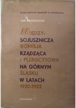 Między sojusznicza komisja rządząca i plebiscytowa na górnym śląsku w latach 1920 i 1922