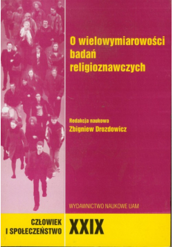 O wielowymiarowości badań religioznawczych