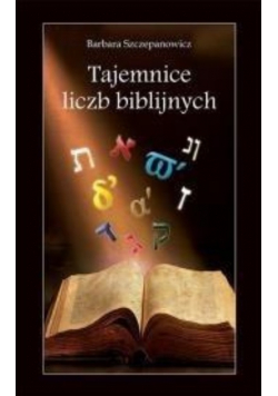 Tajemnice liczb biblijnych