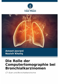 Die Rolle der Computertomographie bei Bronchialkarzinomen