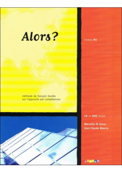 Alors? niveau B1 podręcznik + CD DVD