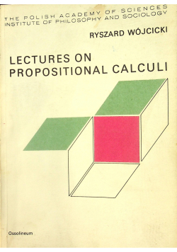 Lectures on propositional calculi
