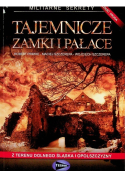 Tajemnicze zamki i pałace Część II