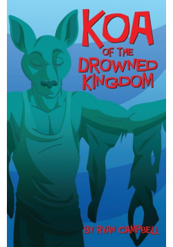 Koa of the Drowned Kingdom