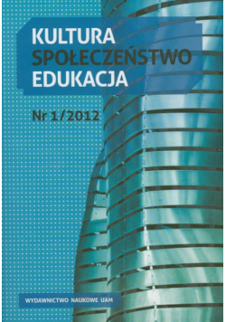 Kultura społeczeństwo edukacja Nr 1/2012