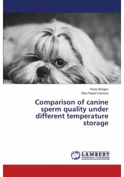 Comparison of canine sperm quality under different temperature storage