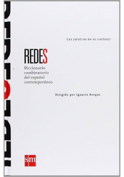 REDES Diccionario combinatorio del espaol contemporneo