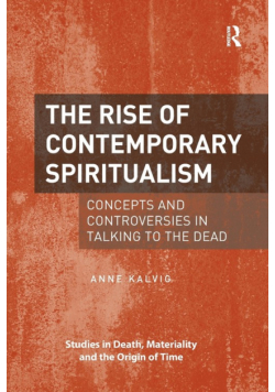The Rise of Contemporary Spiritualism