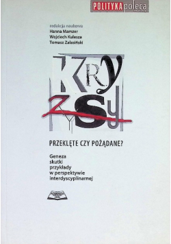 Kryzysy przeklęte czy pożądane